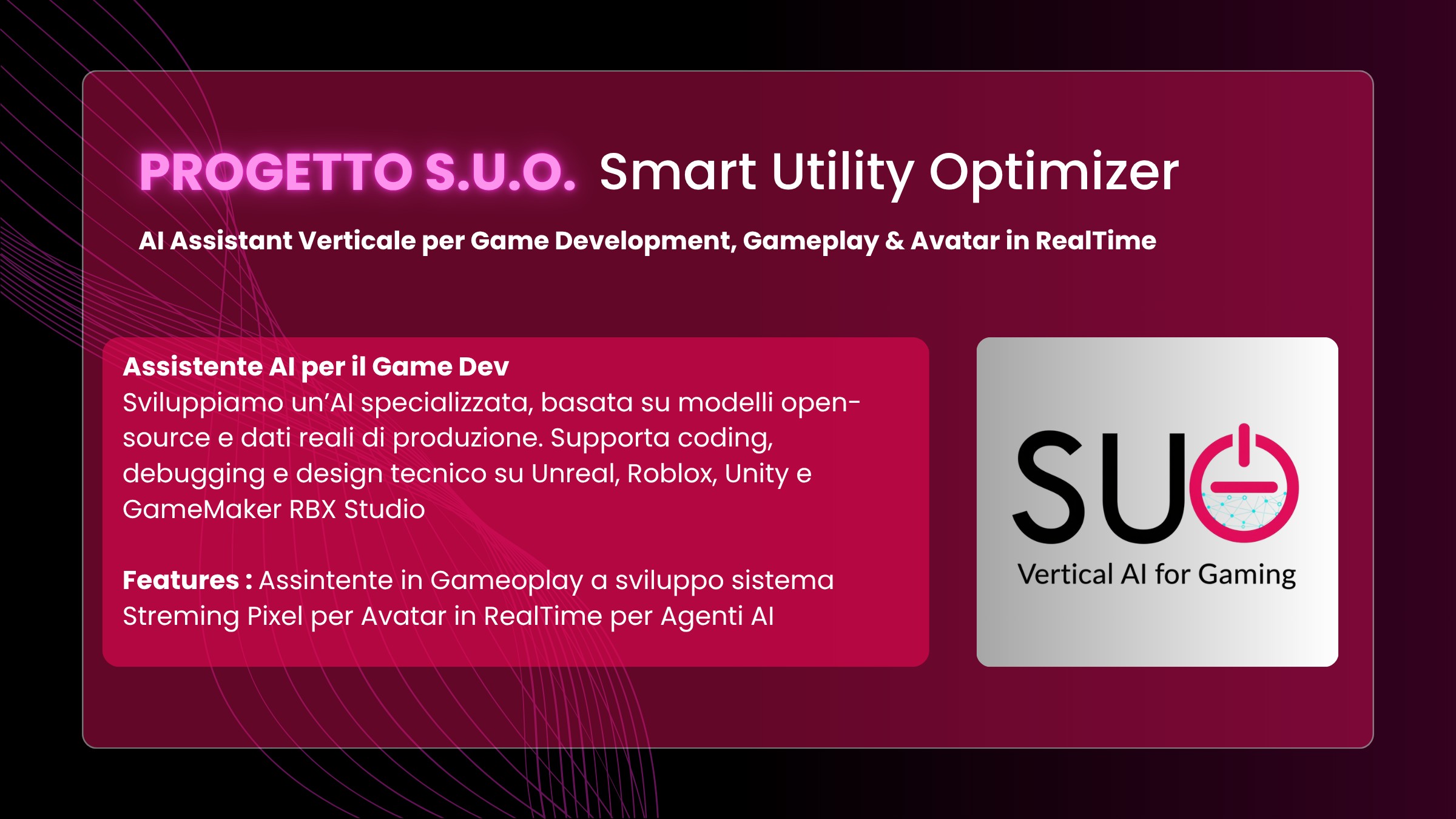 La scheda del progetto S.U.O.: l'assistente AI per il game development e gli avatar in tempo reale per agenti AI